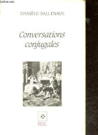 Conversations Conjugales - SALLENAVE DANIELE - 1987 - Autres & Non Classés