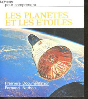 LES PLANETES ET LES ETOILES - Collection Pour Comprendre - BARTHELEMY GEORGETTE - 1976 - Wissenschaft