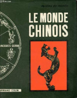 Le Monde Chinois - Collection Destins Du Monde. - Gernet Jacques - 1972 - Geographie