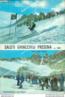 Bb324 Cartolina Saluti Ghiacciaio Presena - Trento