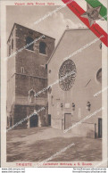 As425 Cartolina Visioni Della Nuova Italia Trieste La Cattedrale Dedicata A S.gi - Trieste