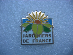 Pin's Des Jardiniers De France - Andere & Zonder Classificatie