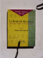 Foutel / Vert, Le Sorcier Matheux Tome 1 Dénombrement (thèâtre) Ellipses 1995 - Ciencia