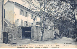 LA GARDE CASTELLANE - Hôtel Galli - Très Bon état - Autres & Non Classés