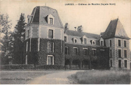 LANDES - Château De Moulins - état - Sonstige & Ohne Zuordnung