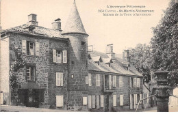 SAINT MARTIN VALMEROUX - Maison De La Tour D'Auvergne - Très Bon état - Autres & Non Classés