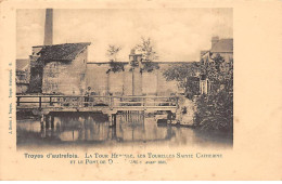 TROYES D'autrefois - La Tour Hercule, Les Tourelles Sainte Catherine Et Le Pont Avant 1861 - état - Troyes