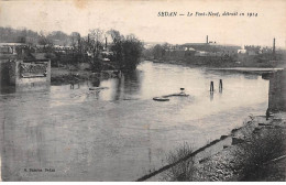 SEDAN - Le Pont Neuf, Détruit En 1914 - Très Bon état - Sedan