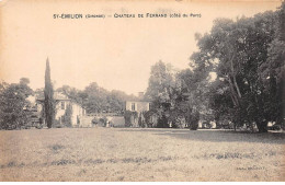 SAINT EMILION - Chateau De Ferrand - état - Saint-Emilion