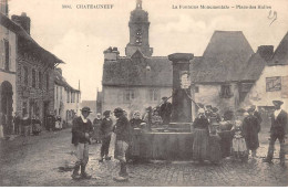 CHATEAUNEUF - La Fontaine Monumentale - Place Des Halles - Très Bon état - Sonstige & Ohne Zuordnung