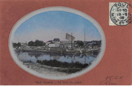 TOUL Illustré - Le Port Du Canal - Très Bon état - Toul