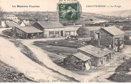 CHATTEMOUE - La Forge - Très Bon état - Other & Unclassified