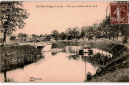 CHATILLON-COLIGNY: Vue Sur Le Canal Et Le Pont - Très Bon état - Chatillon Coligny