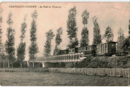 CHATILLON-COLIGNY: Le Pont Du Tramway - état - Chatillon Coligny