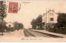 BOIS-LE-ROI: La Gare - Très Bon état - Bois Le Roi