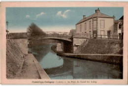 CHATILLON-COLIGNY: Le Pont Du Canal Du Loing - état - Chatillon Coligny