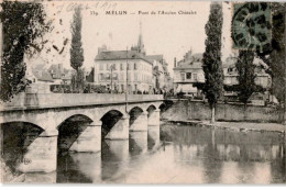 MELUN: Pont De L'ancien Châtelet - Très Bon état - Melun