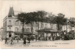 MELUN: Hôtel De La Gare Et Tramway De Barbizon - Très Bon état - Melun