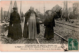 MELUN: Catastrophe De Melun 4 Novembre 1913 Le Rapide N°2 De Marseille Tamponne Le Trainn-poste - Très Bon état - Melun