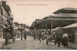 MEAUX: Le Marché Un Jour D'affluence - Très Bon état - Meaux