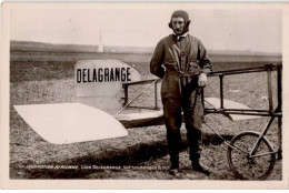 AVIATION : Locomotion Aérienne Leon Delagrange Sur Son Monoplan Blériot - Très Bon état - ....-1914: Precursores