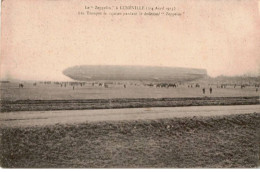 AVIATION : Le "zeppelin" à Lunéville Les Troupes Françaises Gardant Le Kolossal "zeppelin" - Très Bon état - ....-1914: Vorläufer