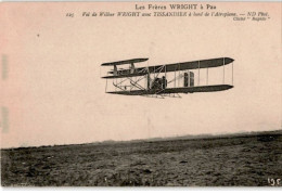 AVIATION : Les Frères Wright à Pau Vol De Wilbur Wright Avec Tissandier à Bord De L'aéroplane - Très Bon état - ....-1914: Precursores