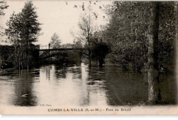 COMBS-la-VILLE: Pont Du Breuil - Très Bon état - Combs La Ville