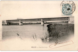 MELUN: Pont De Livry - Très Bon état - Melun