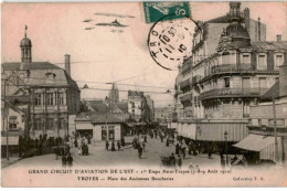 AVIATION: Grand Circuit D'aviation De L'est Troyes Place Des Anciennes Boucheries - Très Bon état - ....-1914: Précurseurs