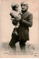 AVIATION: Legagneux Parti D'amiens à 5 Heures 15 Embrasse Son Fils à Son Arrivée - Très Bon état - ....-1914: Vorläufer