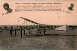 AVIATION: Aéroplane Ferber IX Monté Par M. Legagneux Vue Avant - Très Bon état - ....-1914: Precursores