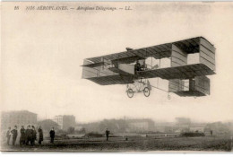 AVIATION: Nos Aéroplanes Aéroplane Delagrange - Très Bon état - ....-1914: Vorläufer