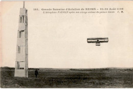 AVIATION: Grande Semaine D'aviation De Reims 22-29 Août 1909 L'aéroplane Farman Opère Son Virage - ....-1914: Precursores