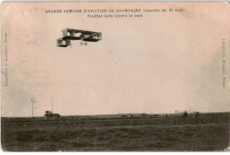 AVIATION: Grande Semaine D'aviation De Champagne Journée Du 25 Août Paulhan Lutte Contre Le Vent - état - ....-1914: Precursores