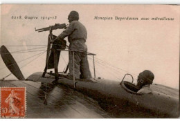 AVIATION: Guerre 1914-15, Monoplan Deperdussin Avec Mitrailleuse - état - ....-1914: Voorlopers