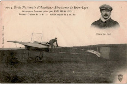 AVIATION: école Nationale D'aviation Aérodrome De Bron-Lyon Monoplan Sommer Piloté Par Kimmerling - Très Bon état - ....-1914: Precursori