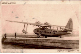 AVIATION: Aéromaritime, Départ D'un Appareil S.43 - état - ....-1914: Precursores