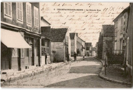 CHAMPAGNE-sur-SEINE: La Grande Rue - Très Bon état - Champagne Sur Seine