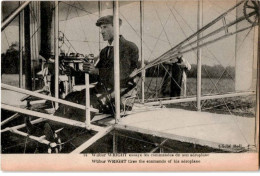 AVIATION: Wlibur Wright Essaye Les Commandes De Son Aéroplane - Très Bon état - ....-1914: Precursores