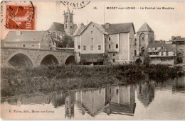 MORET-sur-LOING: Le Pont Et Les Moulins - Très Bon état - Moret Sur Loing