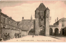 MORET-sur-LOING: Porte Et Place De Samois - Très Bon état - Moret Sur Loing