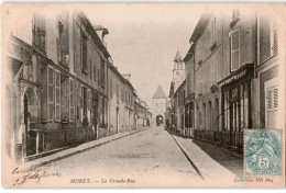 MORET-sur-LOING: La Grande Rue - Très Bon état - Moret Sur Loing