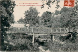 MORET-sur-LOING: Le Pont Et La Passerelle Sur L'orvanne - Très Bon état - Moret Sur Loing