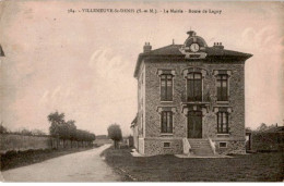 VILLENEUVE-sur-DENIS: La Mairie Route De Lagny - Très Bon état - Andere & Zonder Classificatie