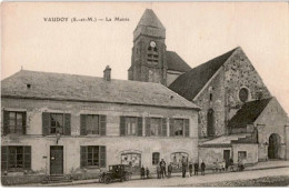 VAUDOY: La Mairie - Très Bon état - Autres & Non Classés