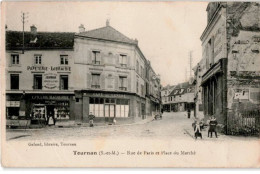 TOURNAN: Rue De Paris Et Place Du Marché - état - Tournan En Brie