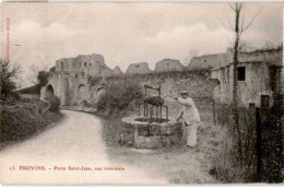 PROVINS: Porte Saint-jean Vue Intérieure - état - Provins