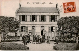 PERTHES: L'école - état - Autres & Non Classés