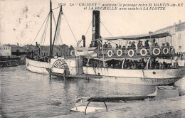 Le " Coligny " Assurant Le Passage Entre SAINT MARTIN DE RE Et LA ROCHELLE Avec Escale à LA FLOTTE - Très Bon état - Other & Unclassified